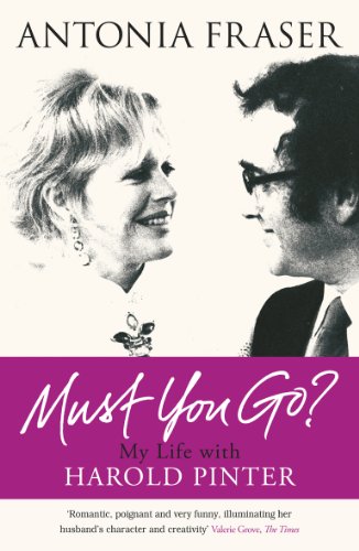 Must You Go?: My Life with Harold Pinter