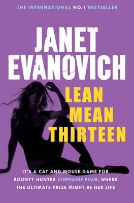 Lean Mean Thirteen: A fast-paced crime novel full of wit, adventure and mystery