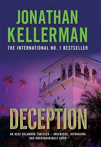 Deception (Alex Delaware Series, Book 25): A masterfully suspenseful psychological thriller