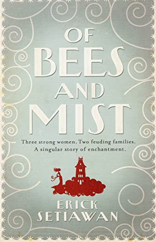 Of Bees and Mist