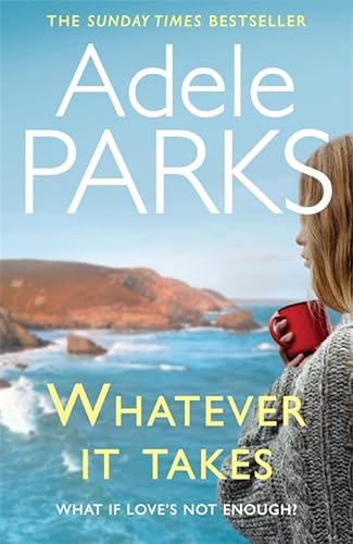 Whatever It Takes: A compelling tale of family ties and dark secrets