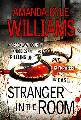 Stranger In The Room (Keye Street 2): A chilling murder mystery to set your pulse racing