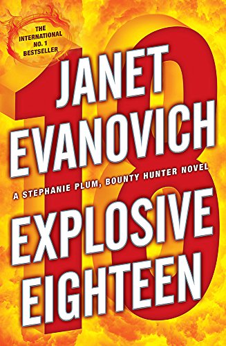 Explosive Eighteen: A fiery and hilarious crime adventure