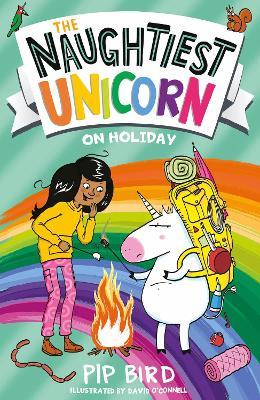 The Naughtiest Unicorn on Holiday (The Naughtiest Unicorn series, Book 8)