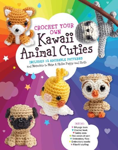 Crochet Your Own Kawaii Animal Cuties: Includes 12 Adorable Patterns and Materials to Make a Shiba Puppy and Sloth - Inside: 64 page book, Crochet hook, Safety eyes, Five colors of yarn, Embroidery floss, Embroidery needle, Fiberfill stuffing