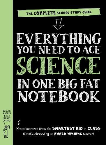 Everything You Need to Ace Science in One Big Fat Notebook: The Complete School Study Guide