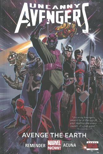 Uncanny Avengers Volume 4: Avenge The Earth (marvel Now)