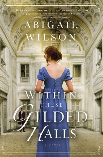 Within These Gilded Halls: A Regency Romance