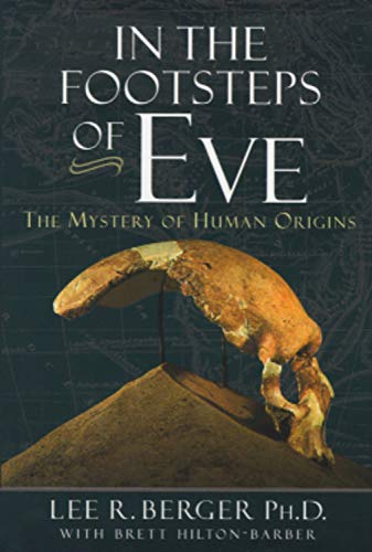 In the Footsteps of Eve: The Mystery of Human Origins