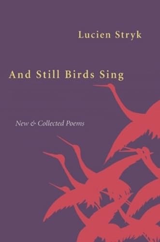 And Still Birds Sing: New and Collected Poems