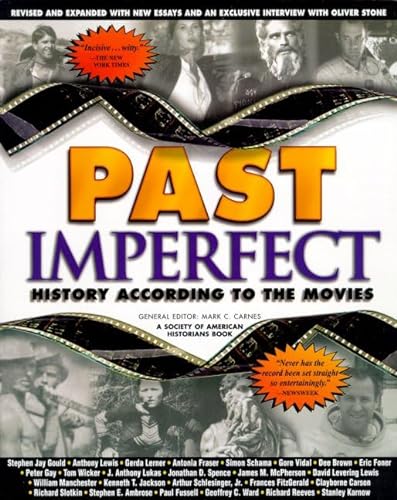 Past Imperfect: History according to the Movies