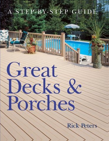GREAT DECKS AND PORCHES
