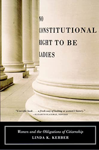 No Constitutional Right to Be Ladies: Women and the Obligations of Citizenship