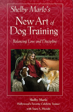 Shelby Marlo's New Art of Dog Training