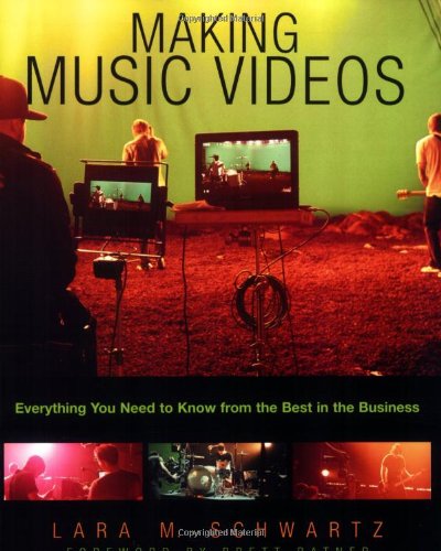 Making Music Videos: Everything You Need to Know from the Best in the Business