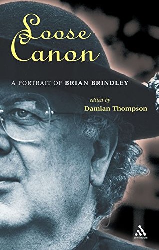 Loose Canon: A Portrait of Brian Brindley