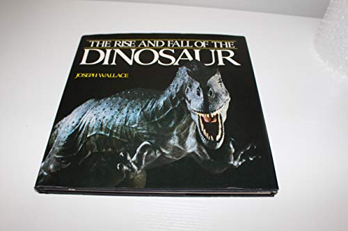 The Rise & Fall of Dinosaur #