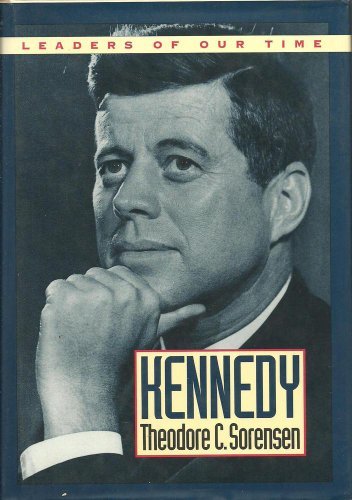 Kennedy: Leaders of Our Time