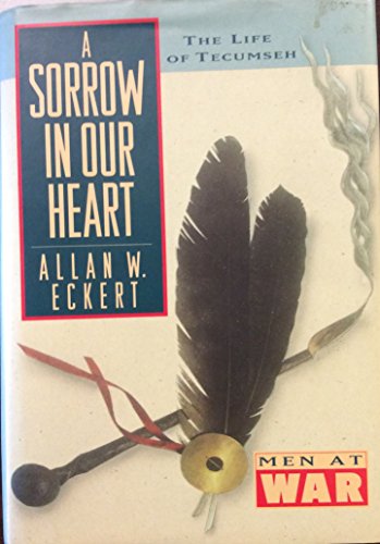Sorrow in Our Heart: Life of Tecumseh