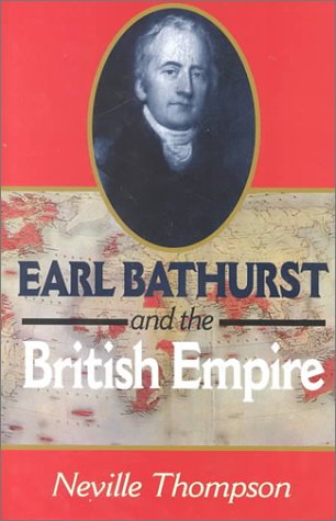 Earl Bathurst and the British Imperium