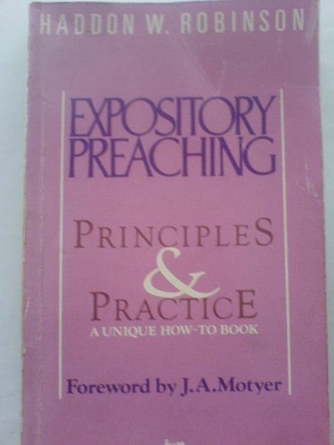 Expository Preaching: Principles and Practice