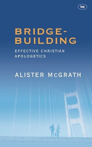 Bridge-building: Creative Christian Apologetics