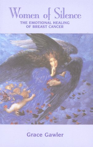 Women of Silence: Emotional Healing of Breast Cancer