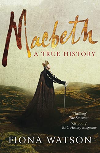 Macbeth: The True Story