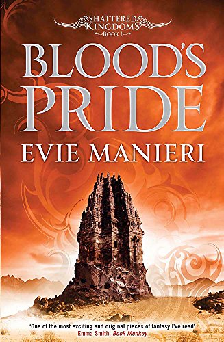 Blood's Pride: Shattered Kingdoms: Book 1