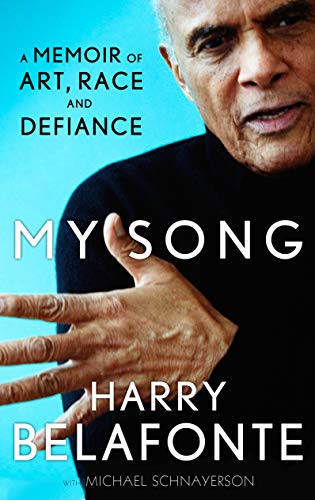 My Song: A Memoir of Art, Race & Defiance