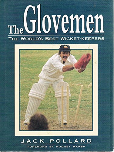 The Glovemen: World's Best Wicket Keepers, the