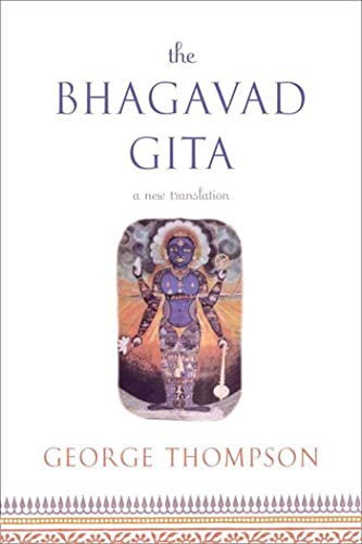 Bhagavad Gita, A New Translation