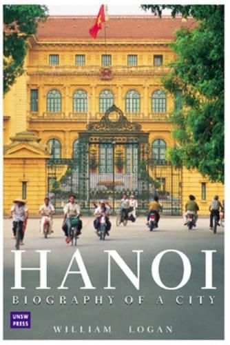 Hanoi: Biography of a City