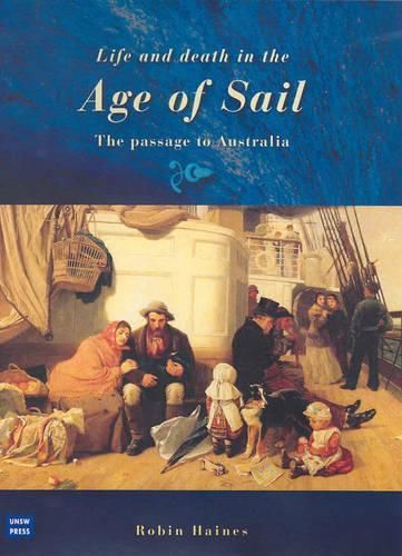 Life and Death in the Age of Sail: the Passage to Australia