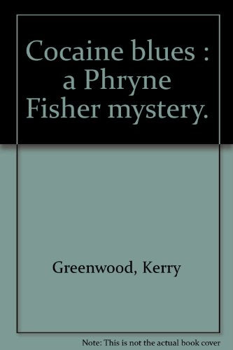 Cocaine Blues:A Phryne Fisher: A Phryne Fisher Mystery