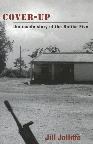 Cover-up: the Story of the Balibo Five: The inside Story of the Balibo Five