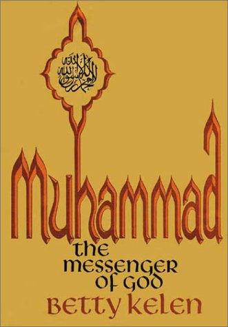 Muhammad: The Messenger of God