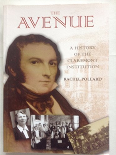 The Avenue: A History of the Claremont Institution