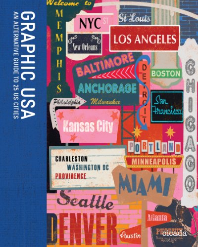 Graphic USA:An Alternative Guide to 25 US Cities: An Alternative Guide to 25 US Cities