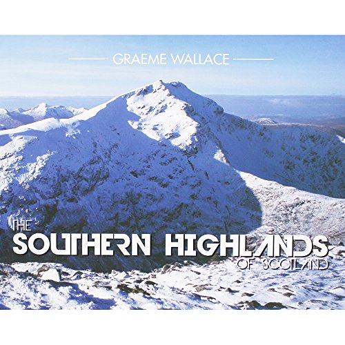 The Southern Highlands of Scotland