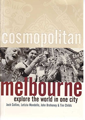 Cosmopolitan Melbourne: Explore the World in One City – Book Grocer