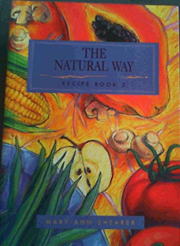 The Natural Way - Recipe Book 2