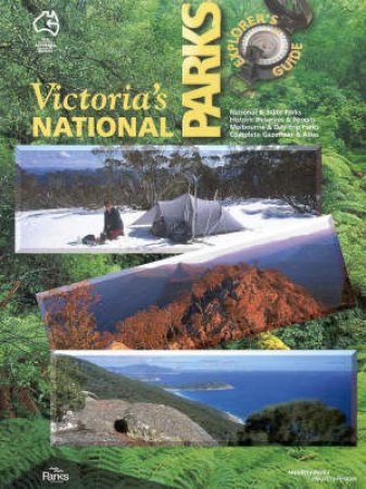 Victoria's National Parks: Explorer's Guide