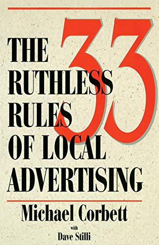33 Ruthless Rules of Local Advertising