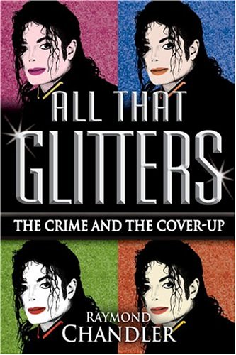 All That Glitters: The Crime and the Cover-Up