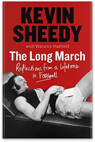 Kevin Sheedy - The Long March