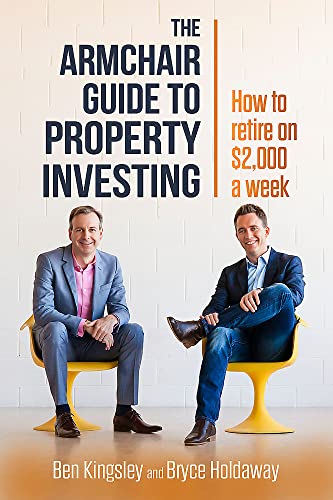The Armchair Guide to Property Investing
