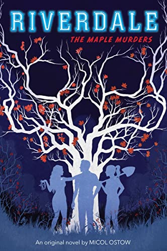 The Maple Murders (Riverdale Book 3)