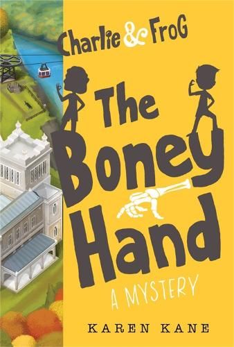 Charlie and Frog: The Boney Hand: A Mystery
