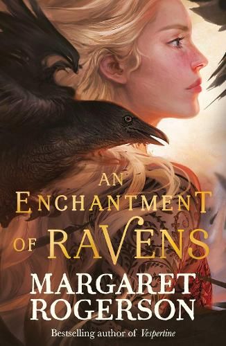 An Enchantment of Ravens: An instant New York Times bestseller